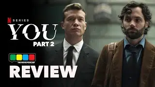 WE DID NOT SEE THAT COMING! YOU: Season 4 Part 2 Review Netflix