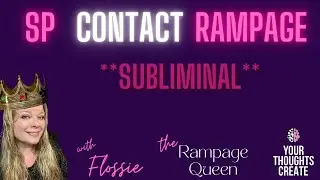 SP Contact RAMPAGE **Subliminal** | Law of Assumption
