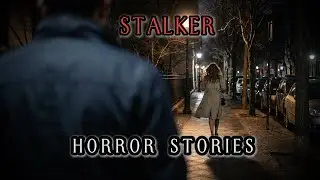 3 Creepy True Stalker Horror Stories | TRUE Horror Story