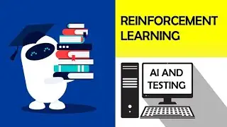 Breakdown of using Reinforcement Learning with Automation Testing