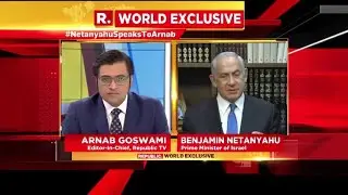 Nation Wants To Know with Israeli Pm Benjamin Netanyahu and Arnab Goswami | Republic Tv