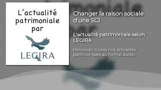 Changer la raison sociale d'une SCI