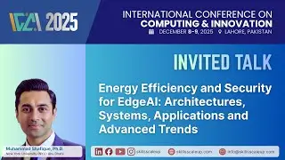 Keynote Talk by Muhammad Shafique, Ph.D. - ICCI 2025