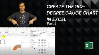How to Create the 180-degree Gauge Chart in Excel - Part 5