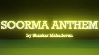 Soorma Anthem | Soorma | Shankar Mahadevan | Diljit | Taapsee  | Shankar Ehsaan Loy