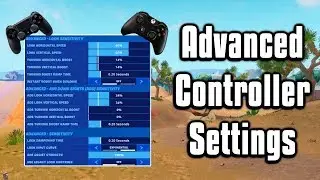 Advanced Controller Sensitivity & Aim Assist Guide! - Fortnite Battle Royale