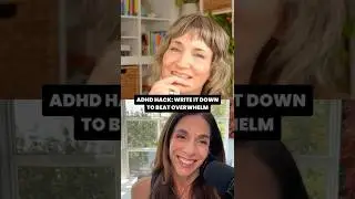 ADHD Hack: Write It Down to Beat Overwhelm