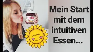 Mein Start mit dem intuitiven Essen