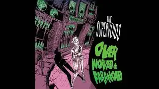 The Supervoids - Overworked & Paranoid (2019) - Hound Dog (Big Mamma Cover)