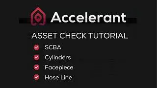 Accelerant - Asset Check Video Tutorial