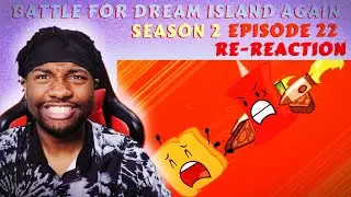 VOICE ACTOR RE-REACTS: BFDIA | Season 2 - Episode 22 | YA BOY RETURNS!