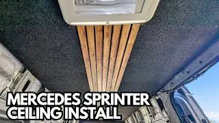 Mercedes Sprinter / Volkswagen Crafter Campervan Ceiling Install