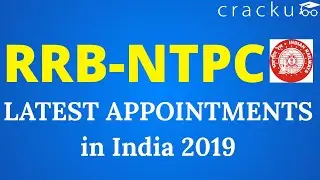 Latest Appointments in India 2019 for RRB-NTPC