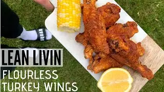 WINGS WITHOUT BREADING - FLOURLESS FRIED TURKEY WING | LEANSQUADS