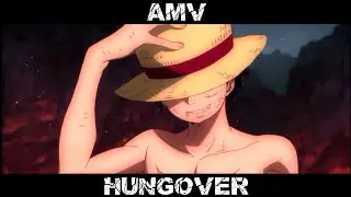 One Piece Movie Z [ AMV ] HUNGOVER