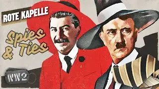 The Red Orchestra - The Nazi-Soviet Spy Dance - WW2 - Spies & Ties 04