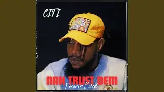 Nah Trust Dem