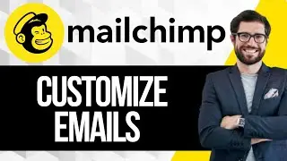 How to Customize Emails with First Name in Mailchimp