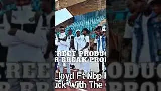 Nbp Chad Lloyd Ft Nbp Luffy Keen Don't Fu*k With The Gang&times;2