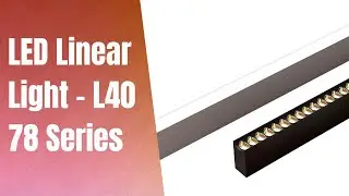 L4078 LED Linear Lights &ndash; Flexible, Glare-Free, Brilliant