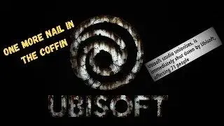 Ubisoft Closes Another Studio While Their Stocks BURN