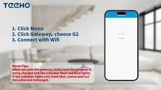 TEEHO Smart Lock & Gateway Pairing Instruction