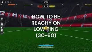How to be reachy on low ping NO EXPLOITS | Freestyle Football Roblox