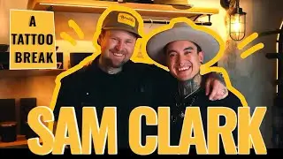 KASASINK | SAM CLARK : CONOCIENDO LA LEYENDA DEL TATUAJE NEOTRADICIONAL
