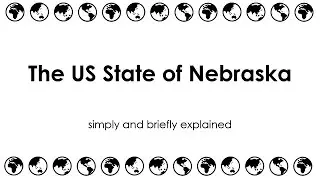 The US State of Nebraska
