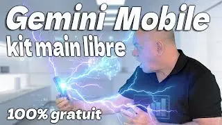 Gemini Mobile : Votre assistant mains libres 100% gratuit