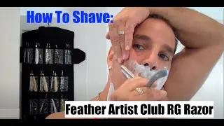 Как бриться опасной бритвой Feather RG Artist Club Shavette Style #бритье #уходзакожей #бритва