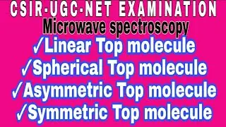 Microwave spectroscopy in tamil PART 2 . linear top , spherical top , asymmetric top , Symmetry top