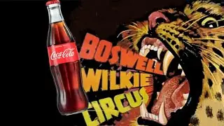Under the Big Top: Coca-Cola and the Boswell Wilkie Circus (1973) Spot 2