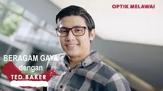 Beragam Gaya dengan Ted Baker Eyewear