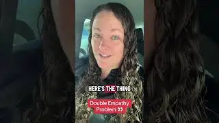 Have you heard of the double empathy problem? I love that we are starting to take the time to really