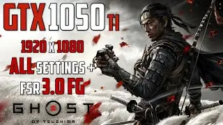 Ghost Tsushima GTX 1050 Ti &mdash; официальное FSR 3 наилучшее использование генерации кадров!!