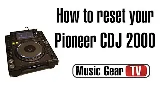 Pioneer CDJ 2000 reset