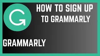 How To Sign Up And Paste Article To Grammarly