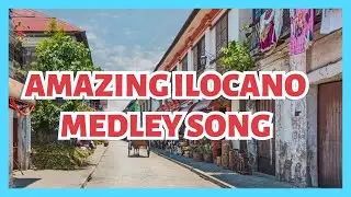 AMAZING ILOCANO MEDLEY SONG NON-STOP NON COPYRIGHT