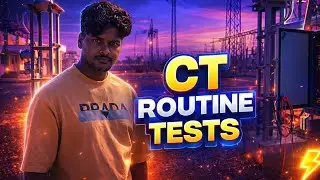 Current Transformer ಅಲ್ಲಿ ಯಾವಯಾವ Test ಮಾಡ್ತಾರೆ ??| CT Testing | Routine Test | 