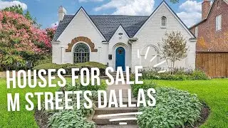 Houses For Sale M Streets Dallas - Driving The M Streets Dallas Neighborhood