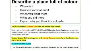 IELTS Cue Card Describe a place full of colour