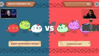 Axie Infinity E1337 Open #3 VuC vs NotPlusOne Game 2