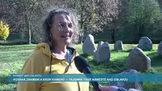 KOVANÁ ZNAMENÍ A KRUH KAMENŮ — TAJEMNÁ TVÁŘ NÁMĚŠTĚ NAD OSLAVOU