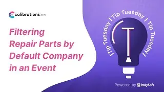 Tip Tuesday - Filtering Repair Parts by Default Company in an Event