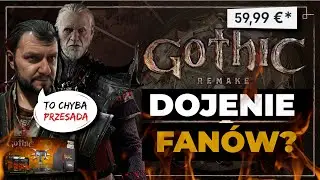 PRZESADA I POWAŻNY BŁĄD. Cena z kosmosu za Gothic Remake i miliony monet za BIEDA KOLEKCJONERKĘ!