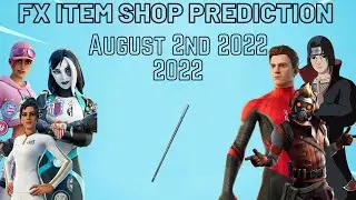 August 2nd 2022 Fortnite Item Shop Prediction / Fortnite Item Shop Prediction August 2nd 2022