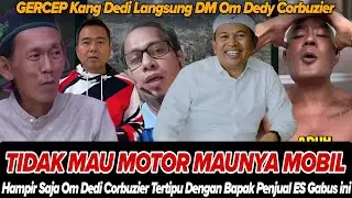 KANG DEDI LANGSUNG DM OM DEDI CORBUZER‼️TIDAK MAU MOTOR TAPI MOBIL OM DEDY CORBUZER NGAMUK