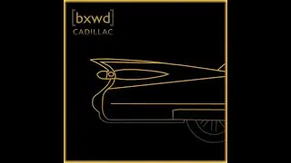 [bxwd] - CADILLAC (Unofficial Official Video)