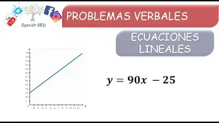 PROBLEMAS VERBALES - ECUACIONES LINEALES